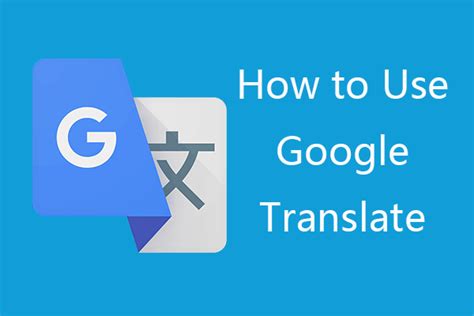 How to Download & Use Google Translate on Computer/Phone - MiniTool