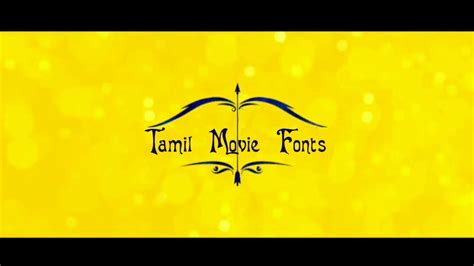 Tamil Movie Fonts intro - YouTube