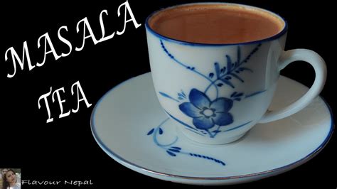 HOW TO MAKE NEPALI MASALA TEA || EASY MASALA TEA RECIPE || FLAVOUR ...