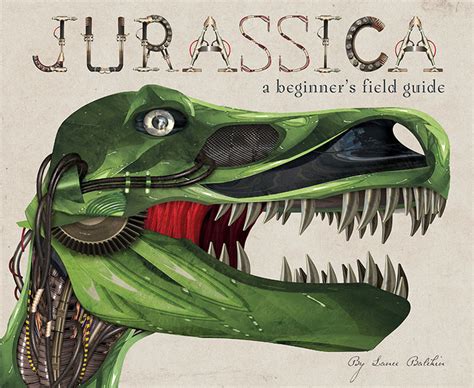 Jurassica: A beginners field guide by Lance Balchin | Goodreads