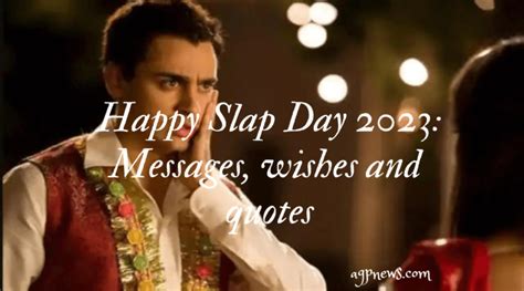 Happy Slap Day 2023: Messages, wishes and quotes - AGP News