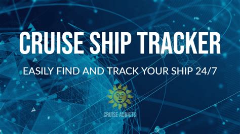 Best Cruise Ship Tracker, Live Map Tracking - Cruise Addicts