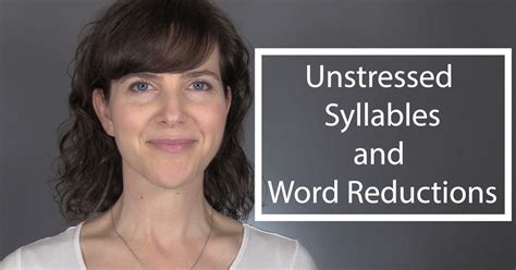 Examples of Unstressed Syllables Using Common Words