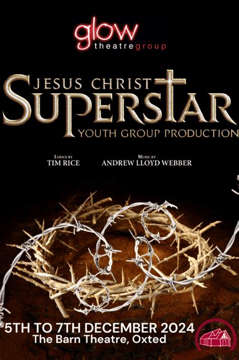 Jesus Christ Superstar at The Barn Theatre Oxted event tickets from TicketSource