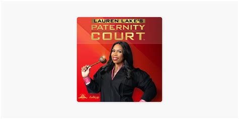 ‎Lauren Lake's Paternity Court on Apple Podcasts