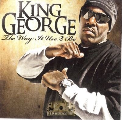 King George - The Way It Used To Be: CD-R. CD | Rap Music Guide