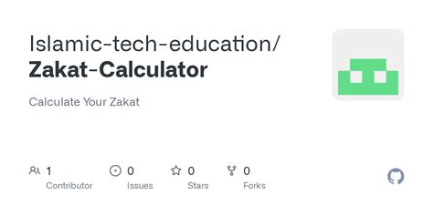 GitHub - Islamic-tech-education/Zakat-Calculator: Calculate Your Zakat