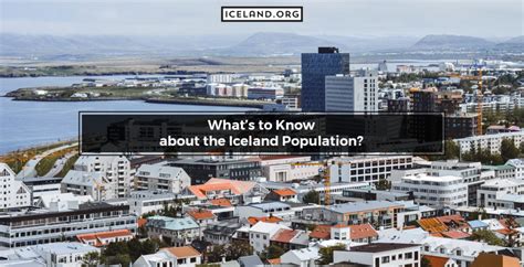 What’s to Know about the Iceland Population? – Iceland.org