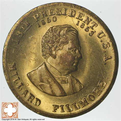 Millard Fillmore 1850-1853 13th President, U.S.A. Commemorative Token ...