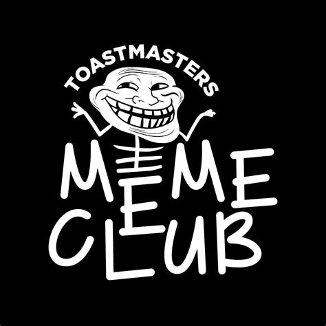 Toastmasters Meme Club