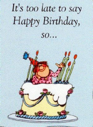 happy belated birthday gif funny - Alaine Montalvo