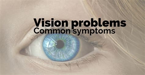 Common symptoms of vision problems | Arlo Wolf