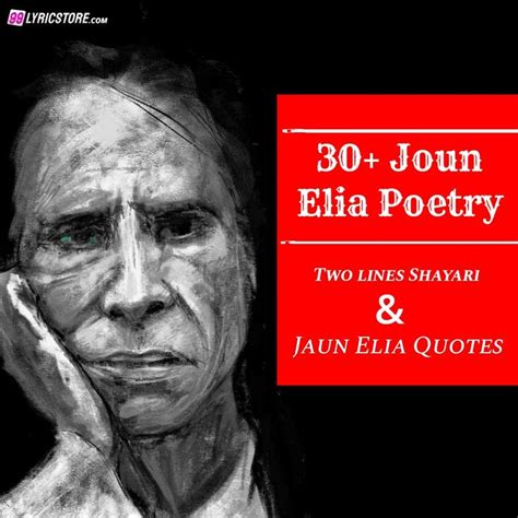 30 Jaun Elia Poetry | 2 Line Shayari | Jaun Elia Shayari And Quotes | Poetry, Jaun elia, Quotes