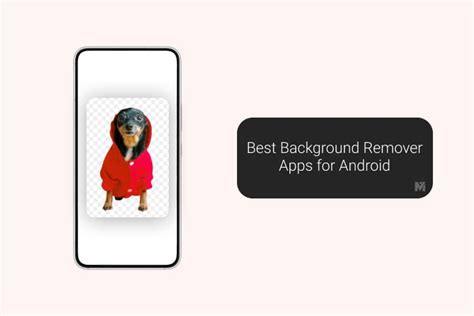 7 Best Background Remover Apps for Android - MashTips