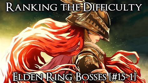 Ranking the Elden Ring Bosses from Easiest to Hardest - Part 2 [#1-15] - YouTube