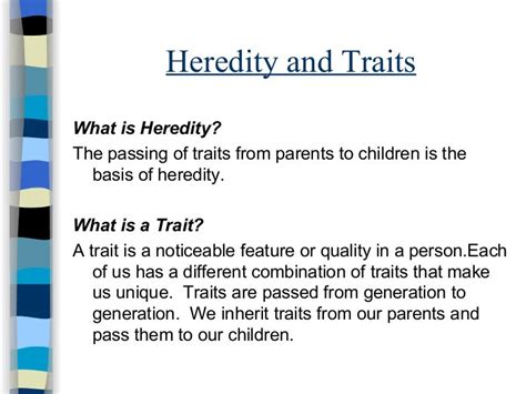 Heredity and traits