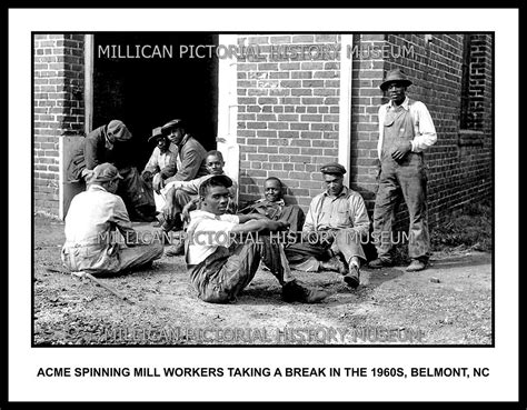 Acme Spinning Mill Workers taking a break in the 1960s, Belmont, NC – Millican Pictorial History ...