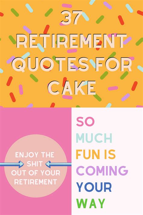 37 Retirement Quotes for Cake With Funny Images To Share - Darling Quote