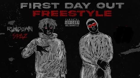 First Day Out (Freestyle) Pt.2 by Rundown Spaz - Samples, Covers and ...