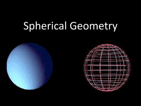 PPT - Spherical Geometry PowerPoint Presentation, free download - ID:6208058