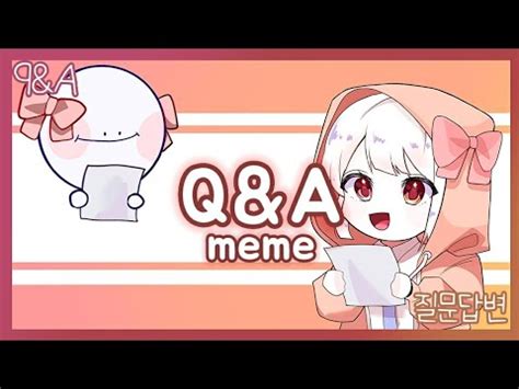 Q&A meme | Q&A - YouTube