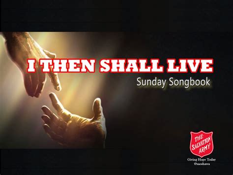 I Then Shall Live - insights: life, song lyrics & video blog Church in Oshawa