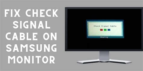 How to fix check signal cable on Samsung monitor? 10 Steps