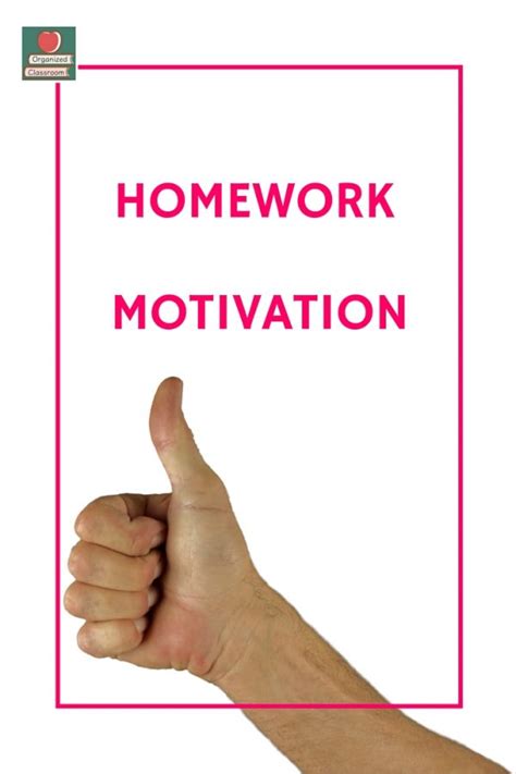 Homework Motivation | Organized Classroom Homework Organization, Classroom Organisation ...