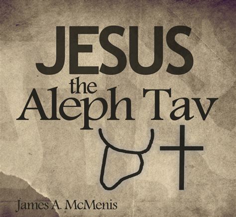 Jesus the Aleph Tav and Other Stories About God's Love for You | Hebrew words, Bible love, Bible ...