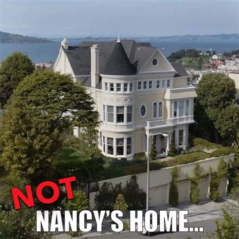 Nancy Pelosi House: Mansions in San Francisco, Napa Valley & DC