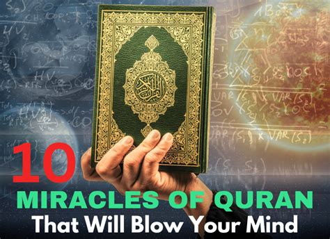 10 Miracles Of Quran That Prove It Cannot Be Manmade