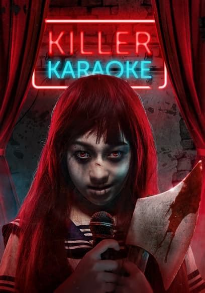 Watch Killer Karaoke (English Dubbed) (2017) - Free Movies | Tubi