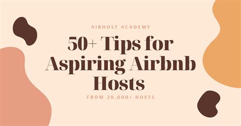 50+ Tips for Aspiring Airbnb Hosts in 2023 (From 20,000+ Hosts)