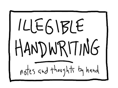 illegible handwriting