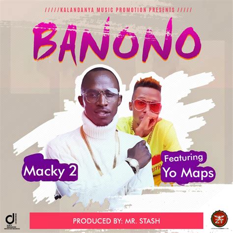 Macky 2 ft. Yo Maps - Banono (Prod. Mr Stash) - AfroFire