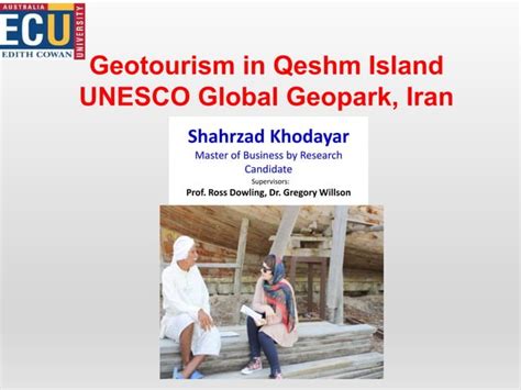 Geotourism in Qeshm Island UNESCO Global Geopark, Iran: Shahrzad Khodayar | PPT | Free Download