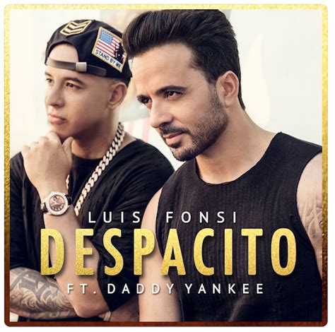 Luis Fonsi & Daddy Yankee's "Despacito" Becomes Most Streamed Song Of ...