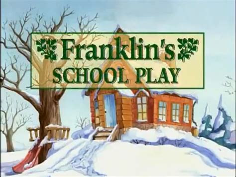 Franklin's School Play | Franklin Wiki | Fandom