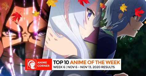 Fall 2020 Anime Rankings – Week 6 - Anime Corner