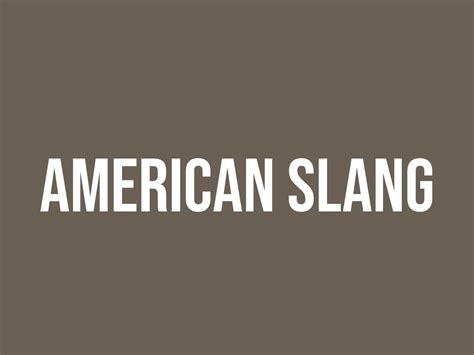 What Does American Slang Mean? - Meaning, Uses and More - FluentSlang