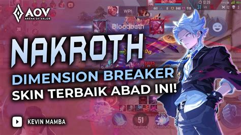 NAKROTH DIMENSION BREAKER SKIN REVIEW! | AoV | 傳說對決 | RoV | Liên Quân Mobile - YouTube