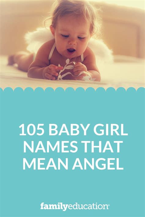 105 Baby Names for Girls That Mean Angel - FamilyEducation