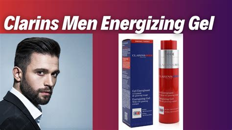 Clarins Men Energizing Gel - NEW ClarinsMen Super Moisture Collection ...