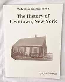 The History of Levittown, New York: Lynne Matarrrese: Amazon.com: Books