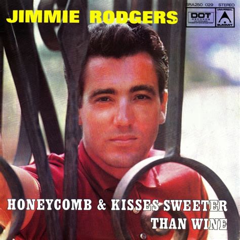 Jimmie Rodgers – Honeycomb & Kisses Sweeter Than Wine (Vinyl) - Discogs