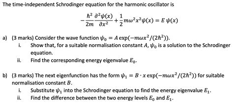 Solved The time-independent Schrodinger equation for the | Chegg.com