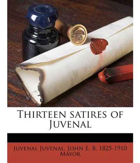 Thirteen Satires of Juvenal: Buy Thirteen Satires of Juvenal Online at Low Price in India on ...