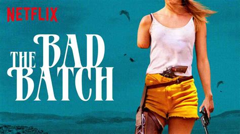 Is Movie, Originals 'The Bad Batch 2016' streaming on Netflix?