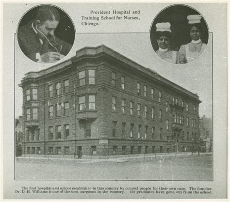 Provident Hospital and Training School for Nurses, Chicago, founded by surgeon Daniel Hale W ...