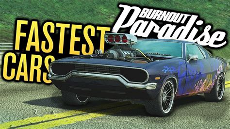 FASTEST CARS IN BURNOUT PARADISE REMASTERED?!